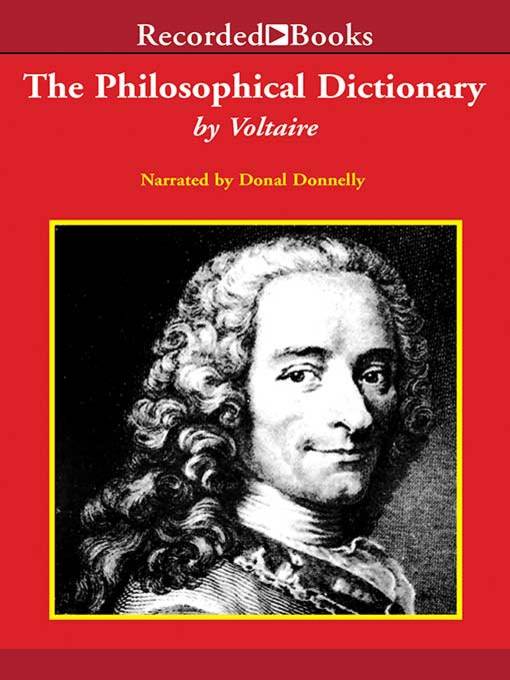 Title details for The Philosophical Dictionary by Voltaire - Wait list